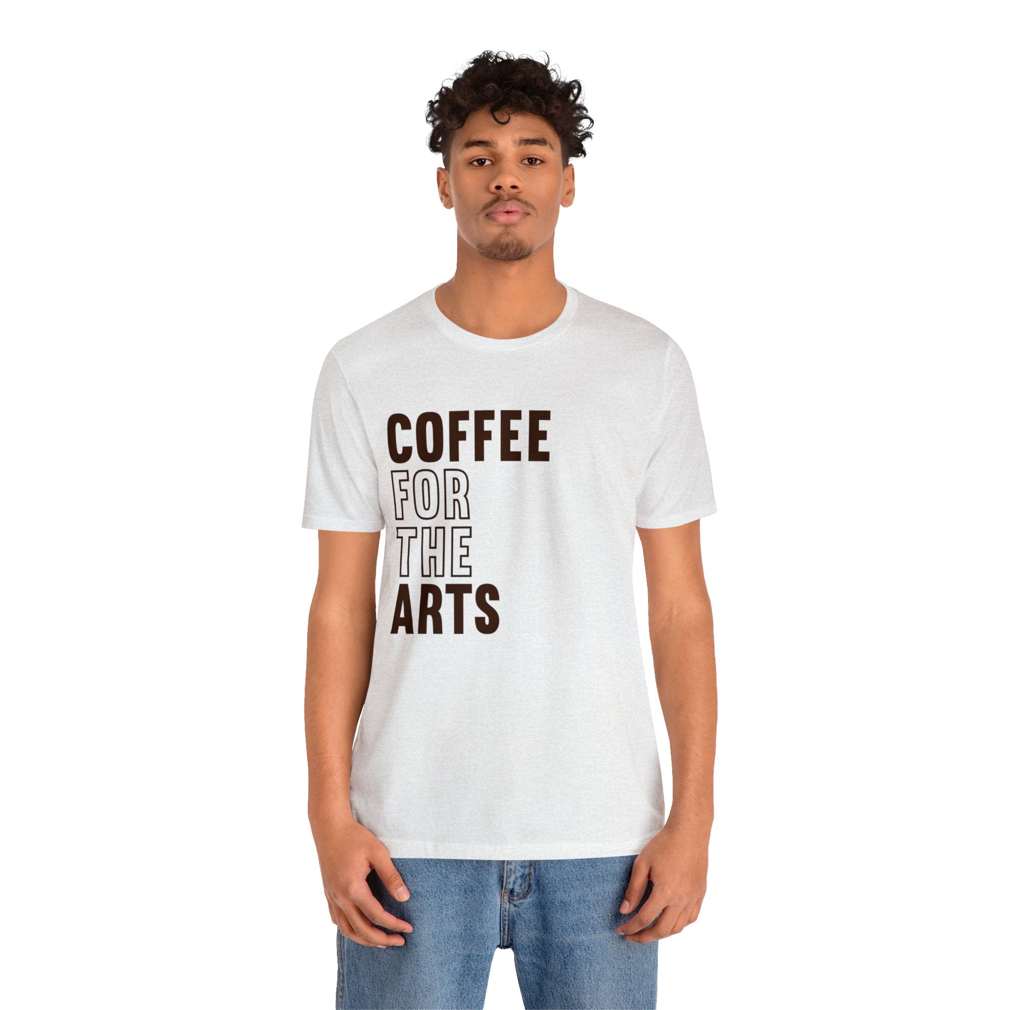 Short Sleeve T-Shirt | Unisex Jersey | Coffee For The Arts