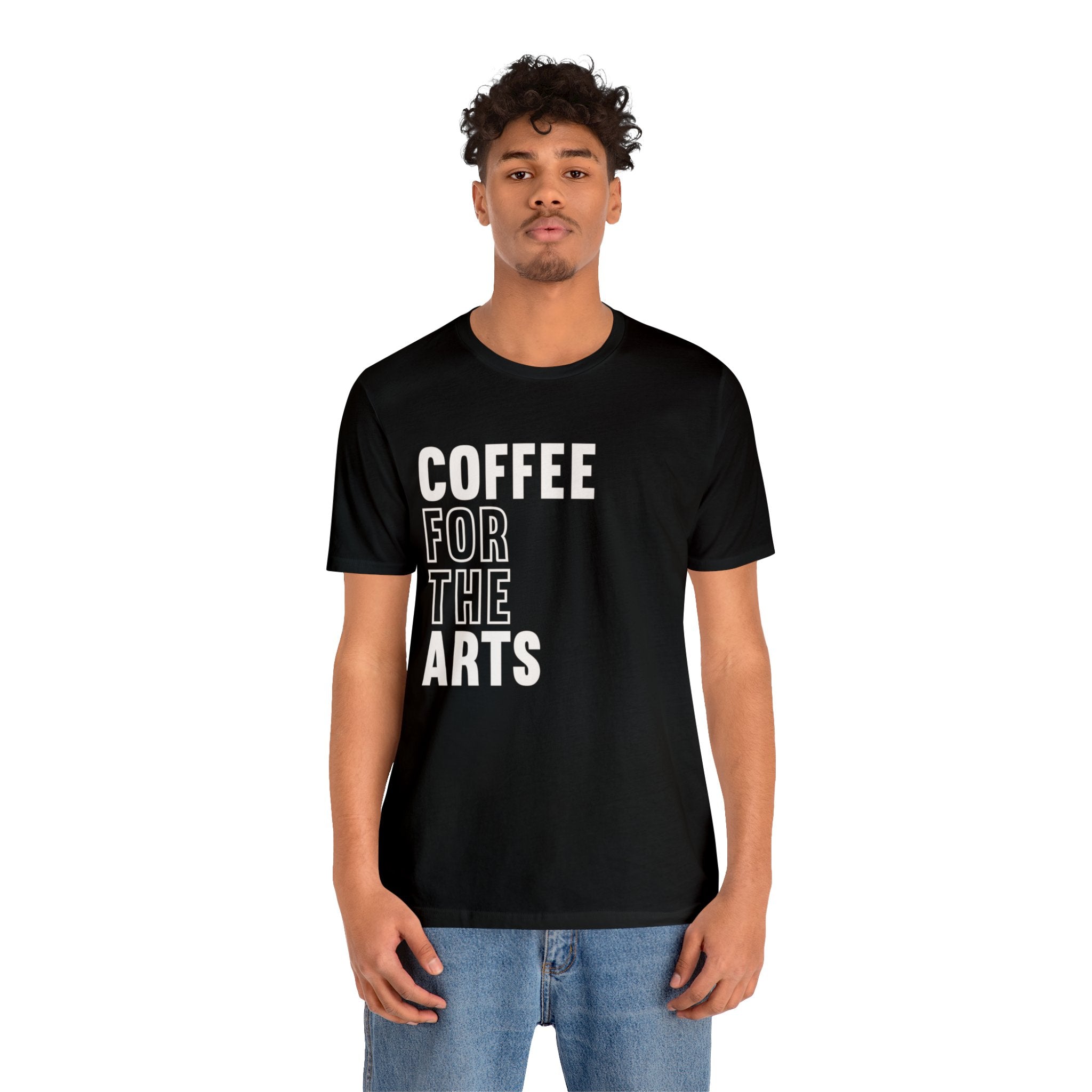 Short Sleeve T-Shirt | Unisex Jersey | Coffee For The Arts